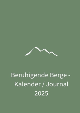 Beruhigende Berge - Kalender / Journal 2025