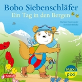 Maxi Pixi 473: Bobo Siebenschl&auml;fer: Ein Tag in den Bergen - Markus Osterwalder