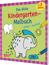 Ausmalbilder f&uuml;r Kita-Kinder: Das dicke Kindergarten-Malbuch: vorher und nachher - Katja Mensing, Imke S&ouml;rensen
