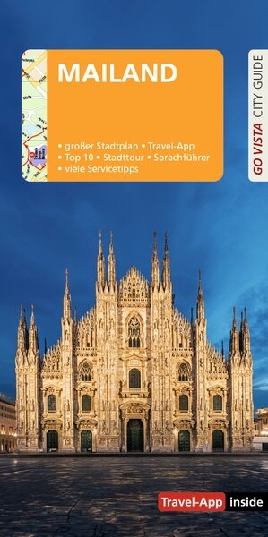 GO VISTA: Reiseführer Mailand