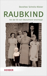 Raubkind -  Dorothee Schmitz-K&ouml;ster