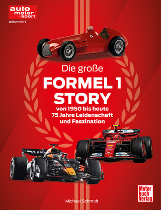 Die große Formel 1 Story von 1950 bis heute