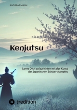 Kenjutsu - Andreas Mann