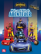 DC Batwheels: Mal- und R&auml;tselabenteuer