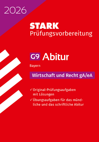 STARK Wirtschaft/Recht gA/eA - Abitur 2026 Bayern - Prüfungsvorbereitung