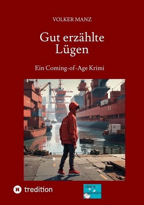 Gut erz&auml;hlte L&uuml;gen - Volker Manz