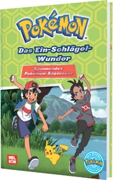 Pok&eacute;mon Lesebuch: Das Ein-Schl&auml;gel-Wunder - Spannendes Pok&eacute;mon-Abenteuer