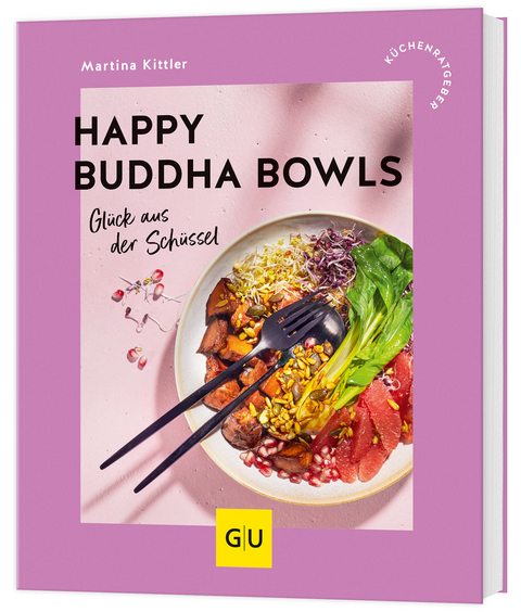 Happy Buddha Bowls - Martina Kittler