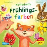 Maxi Pixi 461: Kunterbunte Fr&uuml;hlingsfarben - Cornelia Boese