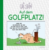 Uli Stein: Freizeit & Beruf: Auf dem Golfplatz! - Uli Stein