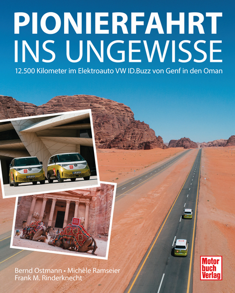 Pionierfahrt ins Ungewisse - Frank M. Rinderknecht, Bernd Ostmann, Mich&egrave;le Ramseier