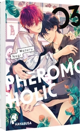 Pheromoholic 3 - Wataru Nagi
