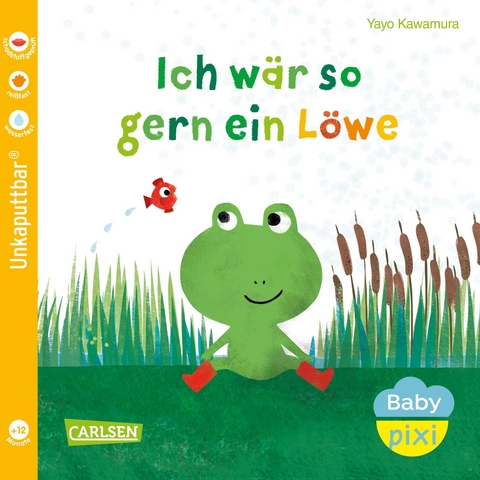 Baby Pixi (unkaputtbar) 158: Ich w&auml;r so gern ein L&ouml;we - Yayo Kawamura