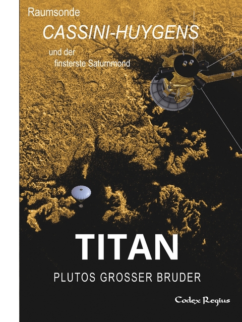 Titan: Plutos gro&szlig;er Bruder - Codex Regius