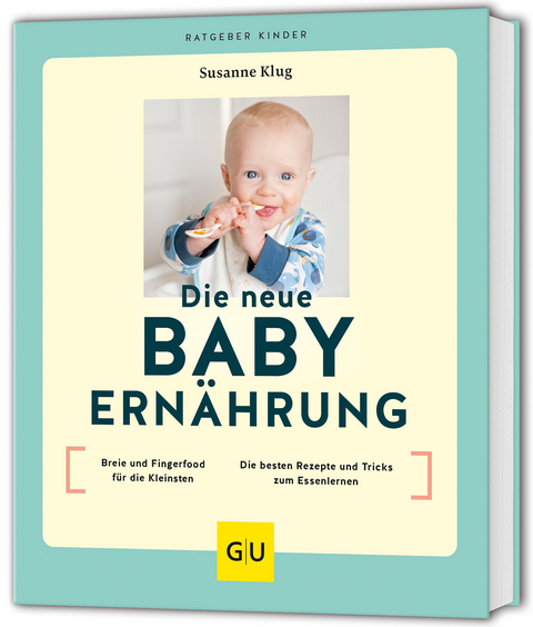 Die neue Babyern&auml;hrung - Susanne Klug