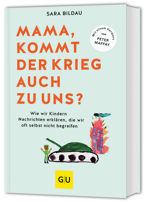 Mama, kommt der Krieg auch zu uns? - Sara Bildau