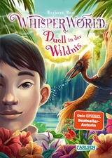 Whisperworld 7: Duell in der Wildnis - Barbara Rose