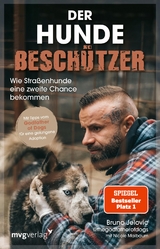 Der Hundebeschützer - Bruno Jelovic, Nicole Maibaum