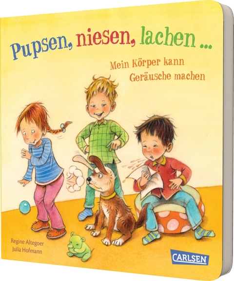 Pupsen, Niesen, Lachen ... Mein K&ouml;rper kann Ger&auml;usche machen - Julia Hofmann