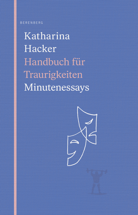 Handbuch f&uuml;r Traurigkeiten - Katharina Hacker