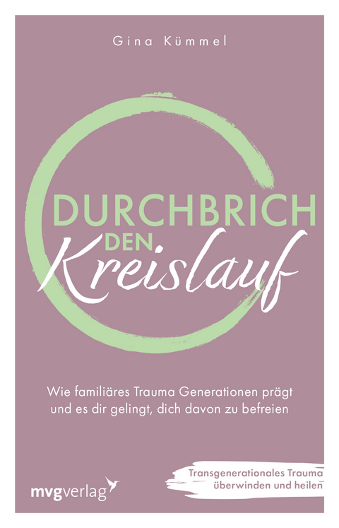 Durchbrich den Kreislauf - Gina Kümmel
