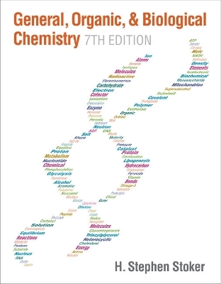 Bundle: General, Organic, and Biological Chemistry, 7th + Owlv2 with Mindtap Reader, 1 Term (6 Months) Printed Access Card for Stoker's General, Organic, and Biological Chemistry, 7th + Labskills Prelabs V2 for General Chemistry (Powered by Owlv2), 1 Ter - H Stephen Stoker