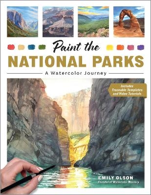 Paint the National Parks - Emily Olson