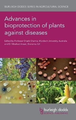 Advances in Bioprotection of Plants Against Diseases - 