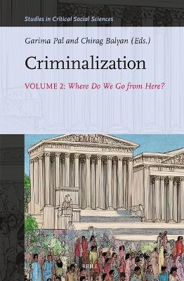 Criminalization Vol. II