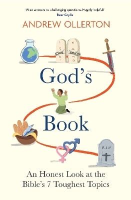 God's Book: An Honest Look at the Bible's 7 Toughest Topics - Andrew Ollerton