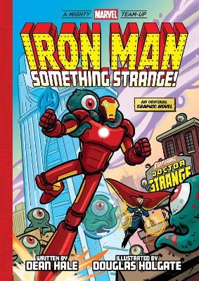 Iron Man: Something Strange! (A Mighty Marvel Team-Up)