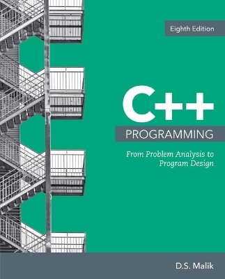 Bundle: C++ Programming: From Problem Analysis to Program Design, 8th + Mindtap Computer Science, 1 Term (6 Months) Printed Access Card for C++ Programming: Program Design Including Data Structures, 8th - D S Malik