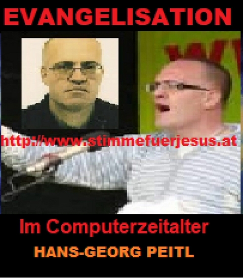 Evangelisation im Computerzeitalter - Hans-Georg Peitl