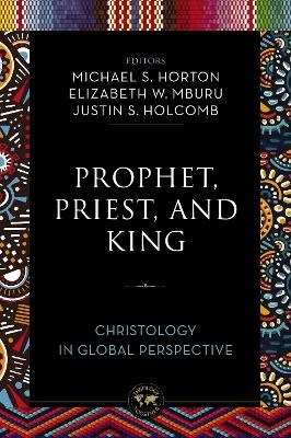 Prophet, Priest, and King - 