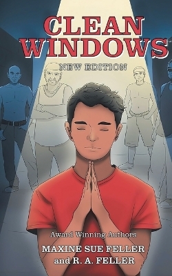 Clean Windows - Maxine Sue Feller, R A Feller