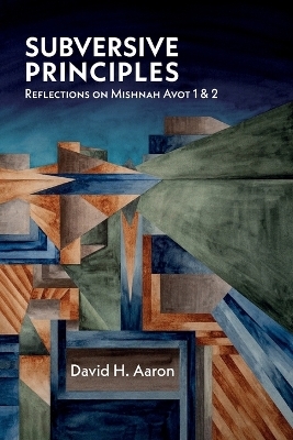 Subversive Principles - David H Aaron