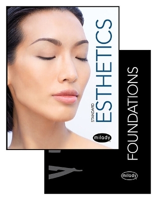 Bundle: Milady Standard Foundations with Standard Esthetics: Fundamentals + Online Licensing Preparation, 2 Terms Printed Access Card