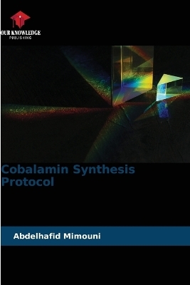 Cobalamin Synthesis Protocol - Abdelhafid Mimouni