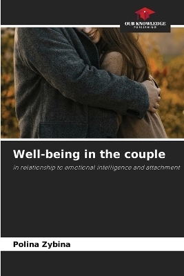 Well-being in the couple - Polina Zybina