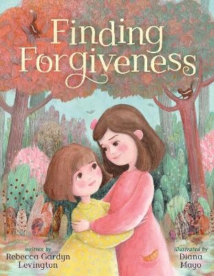 Finding Forgiveness - Rebecca Gardyn Levington