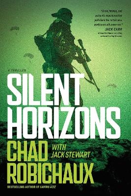 Silent Horizons - Chad Robichaux