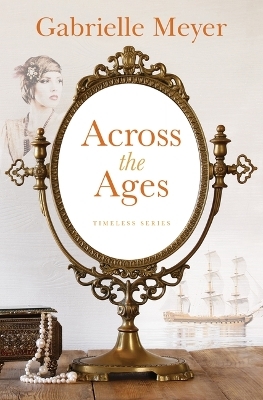Across the Ages - Gabrielle Meyer