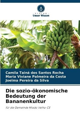 Die sozio-ökonomische Bedeutung der Bananenkultur