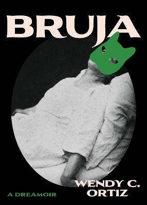 Bruja - Wendy C. Ortiz