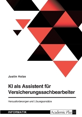 KI als Assistent fÃ¼r Versicherungssachbearbeiter