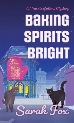 Baking Spirits Bright - Sarah Fox