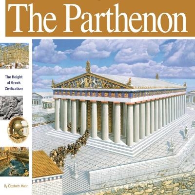 Parthenon: The Height of Greek Civilization - Elizabeth Mann