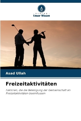 Freizeitaktivitäten - Asad Ullah