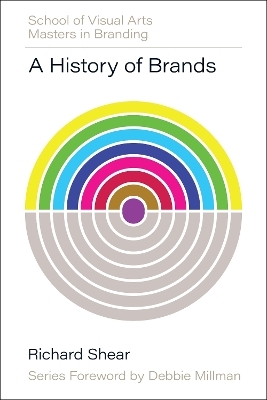 A History of Brands - Richard Shear