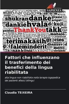 Fattori che influenzano il trasferimento dei benefici della lingua riabilitata